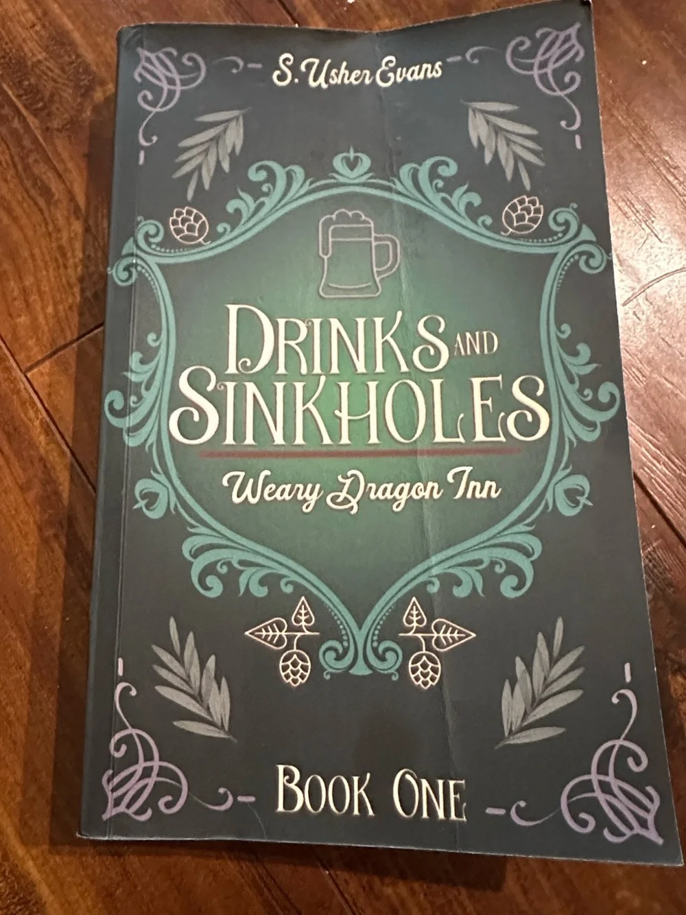 Drinks and Sinkholes S Usher Evans Weary Dragon Inn Book 1 Cozy Fantasy